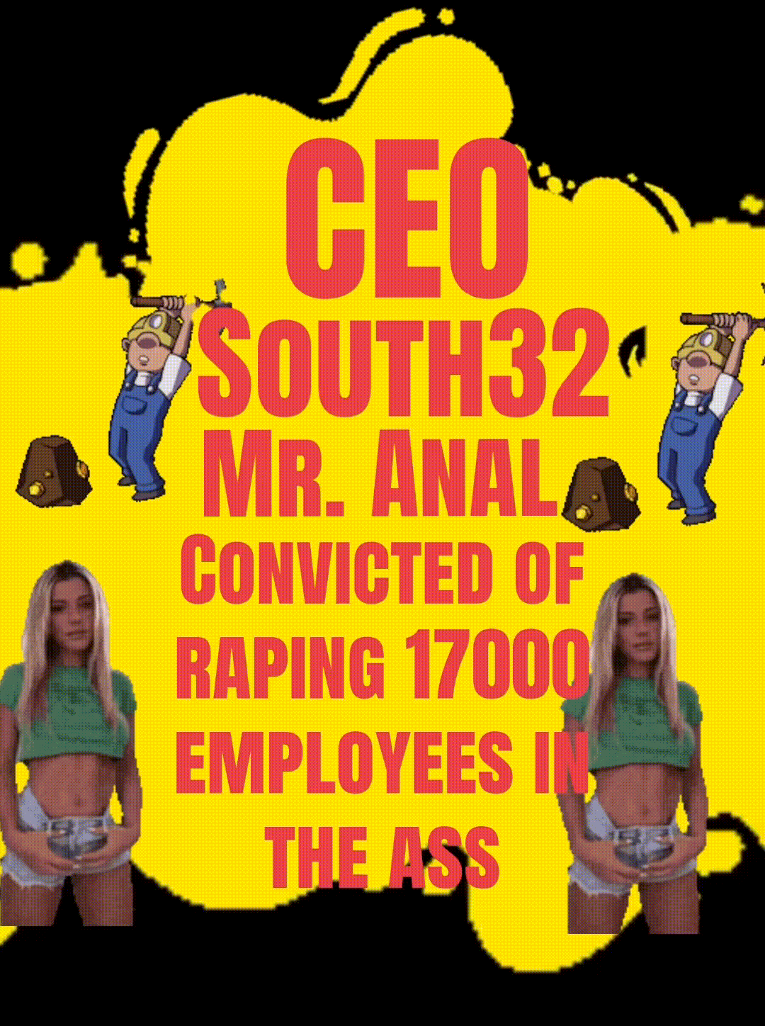 South32 CEO Nickname Mr. Anal Convicted of raping Over 17,000 Employees in the ASS South32 warning StrikeOut Bad Faith Stock Fraud Strikes Down South32 CEO is a sex offender arrested convicted sexual battery, solicitation sexual assault rape sex purchase anal in Cash 86609492, Reg. No. 5176991 